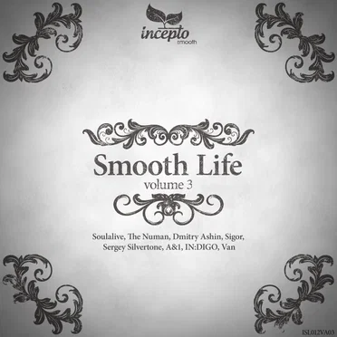 Smooth Life, Volume 3 by Various Artists - album cover