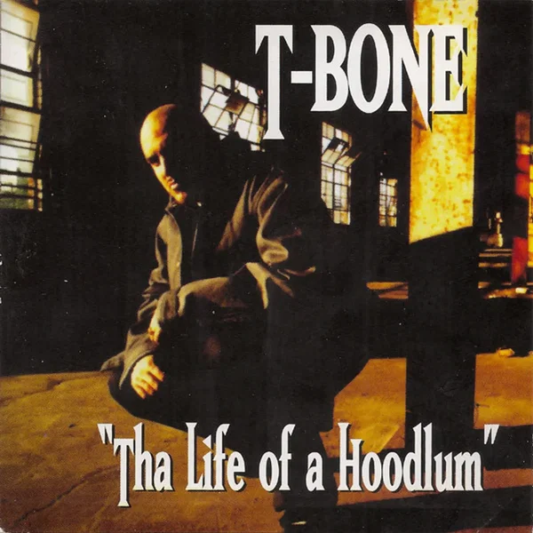 "Tha Life of a Hoodlum"