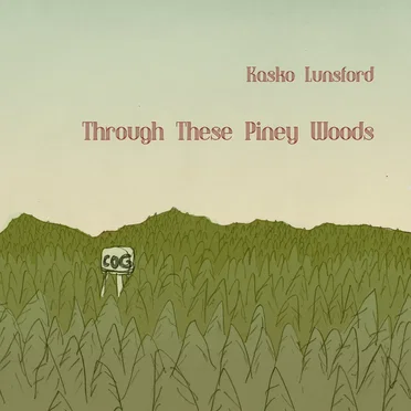 Through These Piney Woods