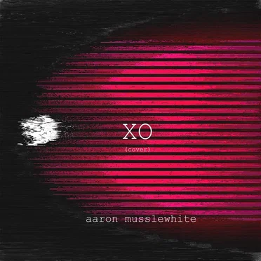 XO by Aaron Musslewhite - album cover