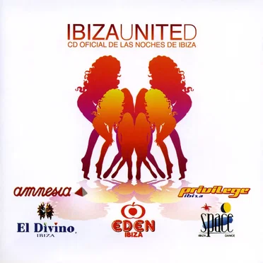 Ibiza United: CD oficial de las noches de Ibiza by Various Artists - album cover