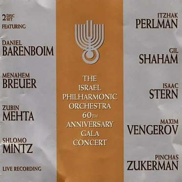 The Israel Philharmonic Orchestra – 60th Anniversary Gala Concert