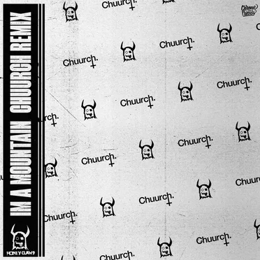 Im a Mountain (Chuurch remix)