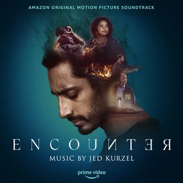 Encounter: Amazon Original Motion Picture Soundtrack