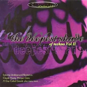 The Deepest Shade Of Techno Vol II by Various Artists - album cover