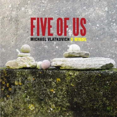 Michael Vlatkovich 5 Winds