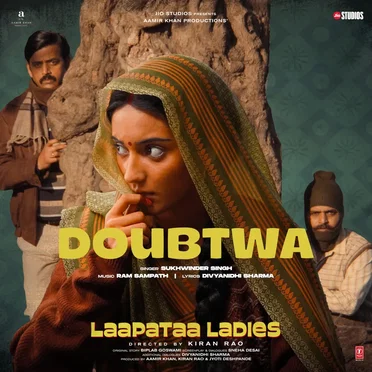Doubtwa (From “Laapataa Ladies”)