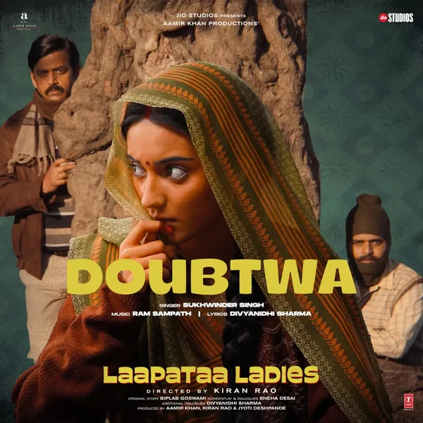 Doubtwa (From “Laapataa Ladies”)