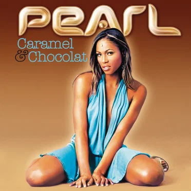 Caramel & Chocolat by Pearl - album cover