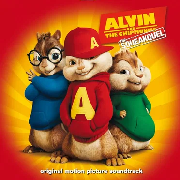 Alvin and the Chipmunks: The Squeakquel: Original Motion Picture Soundtrack
