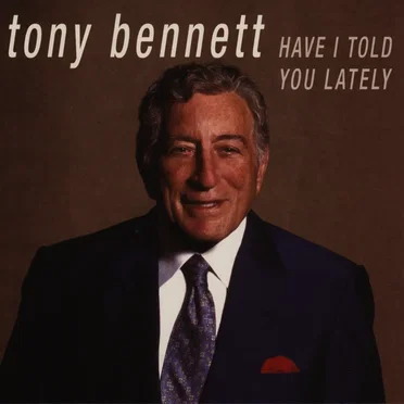 Have I Told You Lately