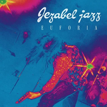 Euforia by Jezabel Jazz - album cover