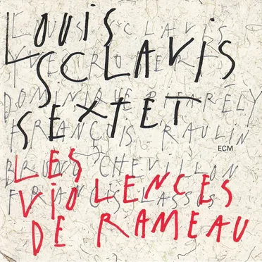 Les violences de Rameau by Louis Sclavis Sextet - album cover