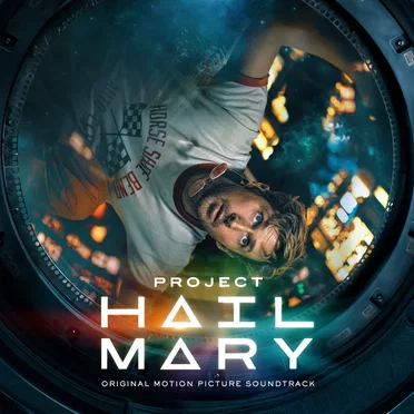 Project Hail Mary (Original Motion Picture Soundtrack) by Various Artists - album cover