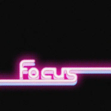 Focus