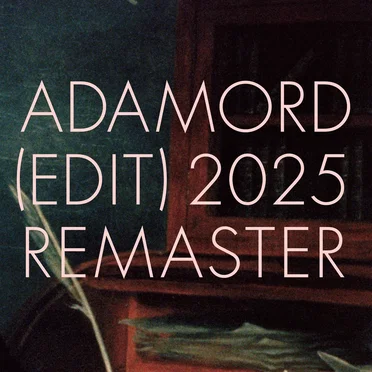 Adamord (Edit) 2025 Remaster by Stars of the Lid - album cover