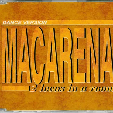 Macarena (dance version) by 2 Locos in a Room - album cover