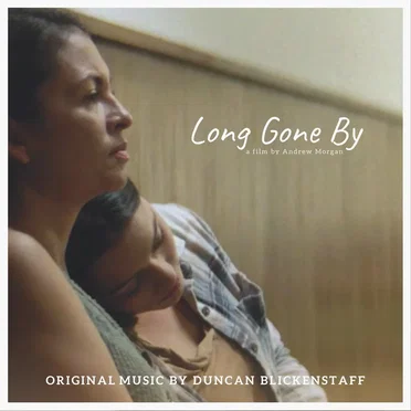 Long Gone By: Original Motion Picture Soundtrack