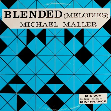 Blended (Melodies) by Michael Maller - album cover