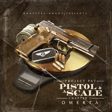Pistol & A Scale by Project Pat - album cover