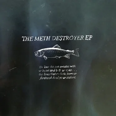 The Meth Destroyer EP by Gus Die - album cover