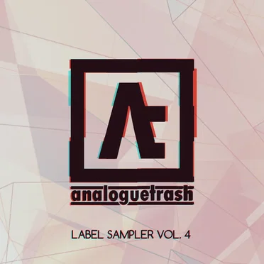 AnalogueTrash: Label Sampler Vol. 4 by Various Artists - album cover