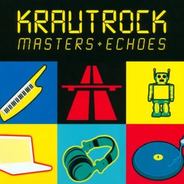 Krautrock Masters + Echoes by Various Artists - album cover