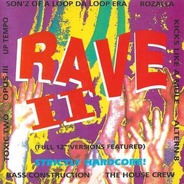 Rave 2 - Strictly Hardcore! by Various Artists - album cover