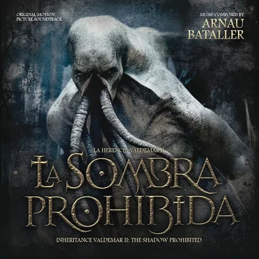 La Herencia Valdemar II: La Sombra Prohibida (Original Motion Picture Soundtrack)