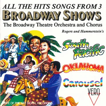 All The Hits Songs from 3 Broadway Shows by The Broadway Theatre Orchestra and Chorus - album cover