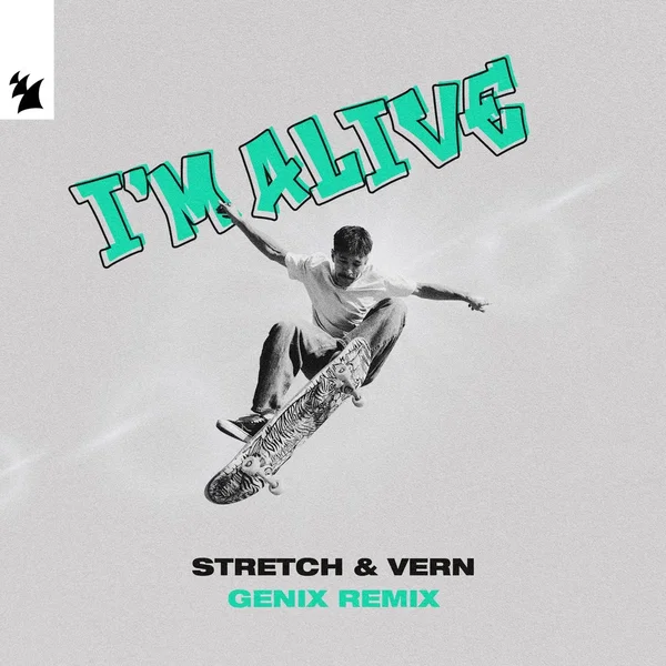 I'm Alive (Genix Remix)
