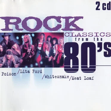 Rock Classics From the 80’s by Various Artists - album cover