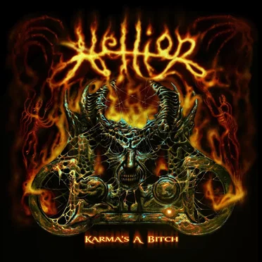 Karma’s a Bitch by Hellion - album cover
