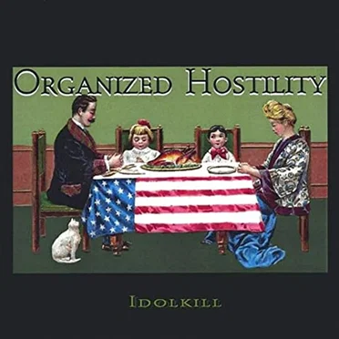 Idolkill by Organized Hostility - album cover
