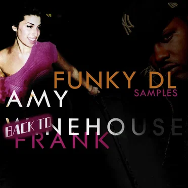 Back to Frank (Funky DL Samples Amy Winehouse Vol 1)