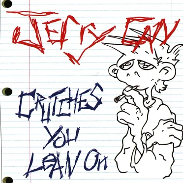 Crutches You Lean On by JerryCan - album cover