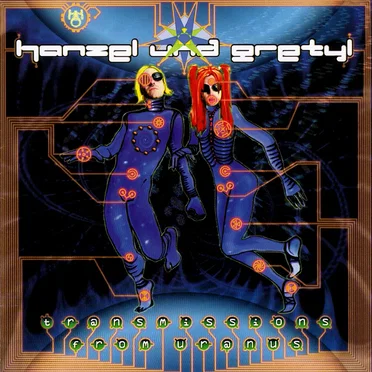 Transmissions From Uranus by Hanzel und Gretyl - album cover