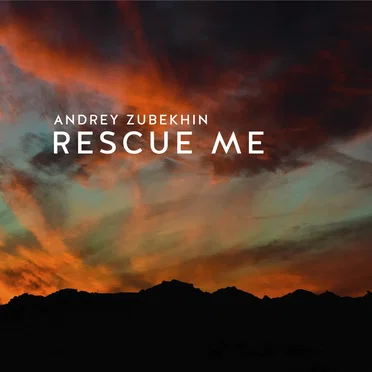 Rescue Me by Andrey Zubekhin - album cover