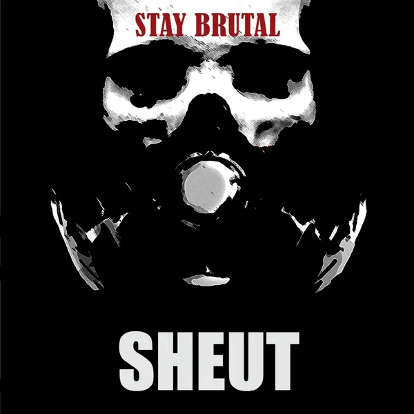 Stay Brutal