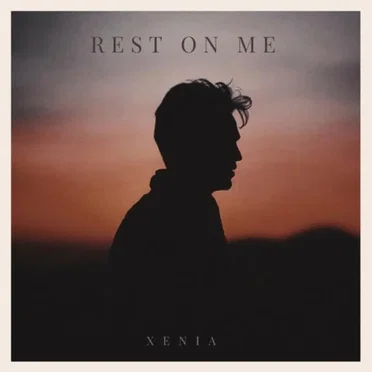 Rest on Me by Xenia - album cover