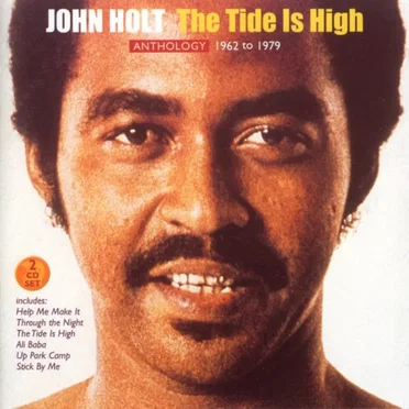 The Tide Is High: Anthology 1962 to 1979