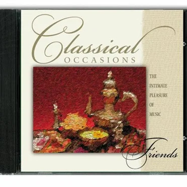Classical Occasions Friends by Various Artists - album cover