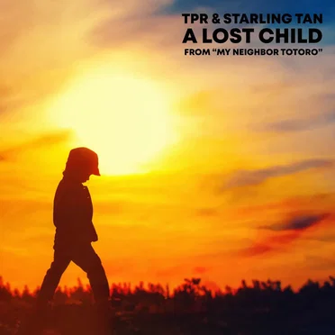 A Lost Child (from "My Neighbor Totoro")