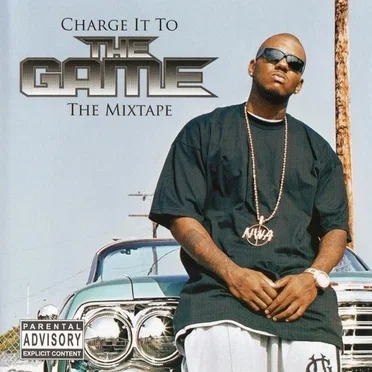 Charge It to the Game: The Mixtape by The Game - album cover