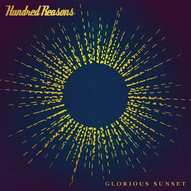 Glorious Sunset by Hundred Reasons - album cover