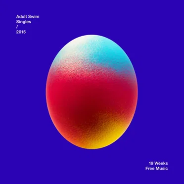 Adult Swim Singles Program 2015 by Various Artists - album cover
