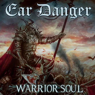 Warrior Soul by Ear Danger - album cover