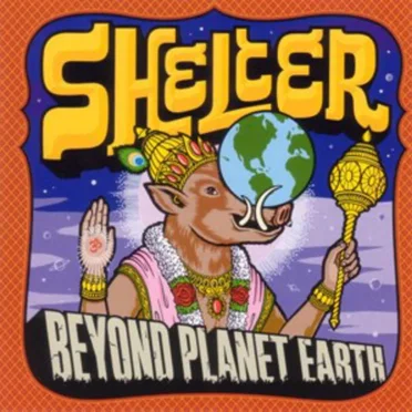 Beyond Planet Earth by Shelter - album cover