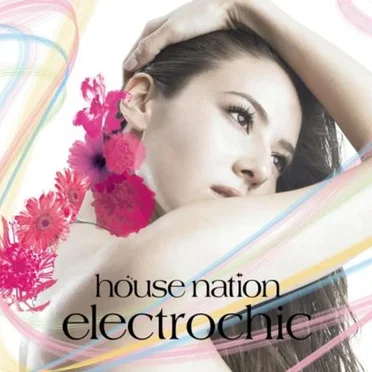 House Nation – Electronic by Various Artists - album cover