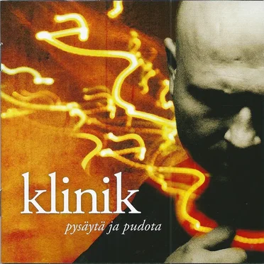 Pysäytä ja pudota by Klinik - album cover